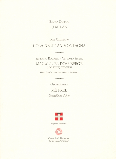Ij milan - Cola neuit an montagna - Magalì, el doss bergé - Mè frel