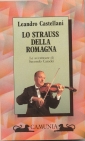 Lo Strauss della Romagna, Le avventure di Secondo Casadei